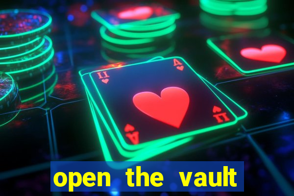 open the vault casino game