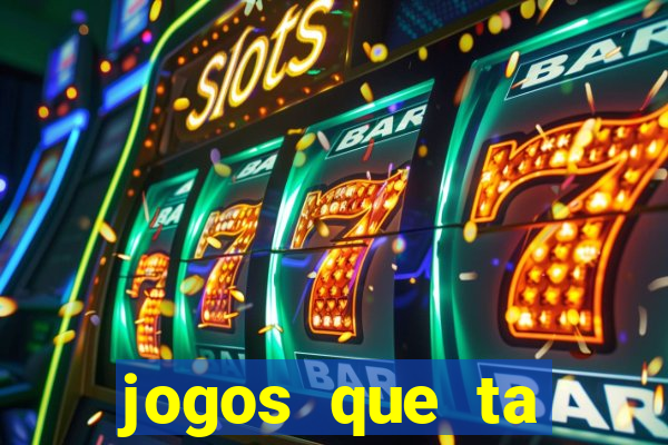 jogos que ta pagando muito