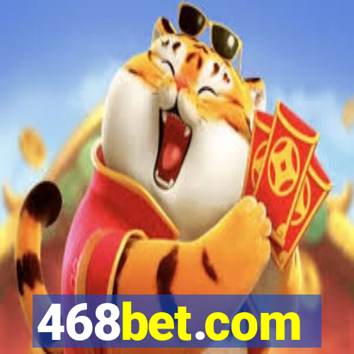 468bet.com