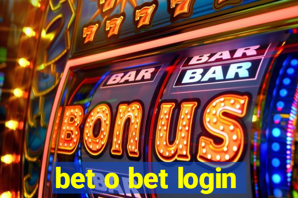 bet o bet login