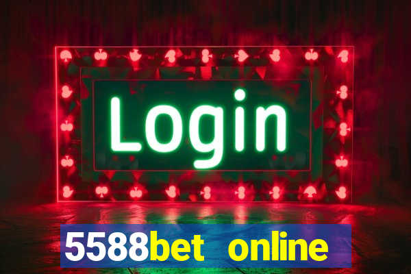 5588bet online casino internet