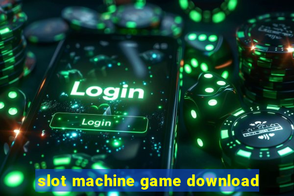 slot machine game download