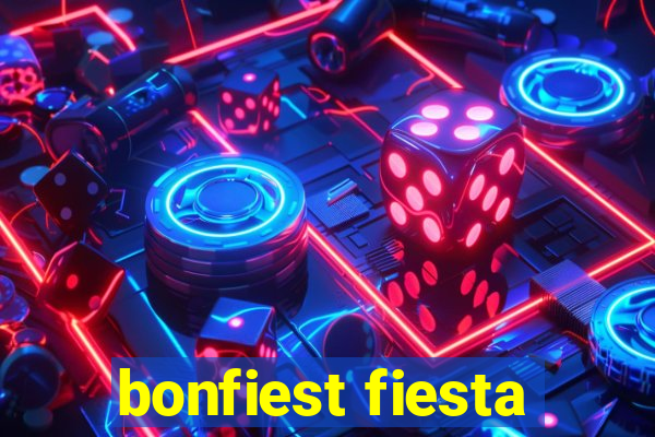 bonfiest fiesta