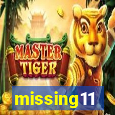 missing11