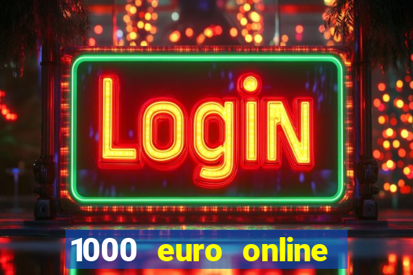 1000 euro online na mga casino