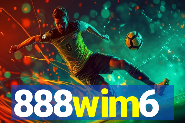 888wim6