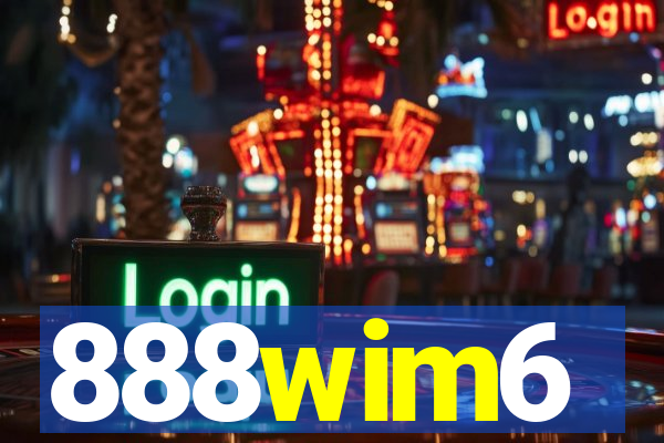 888wim6