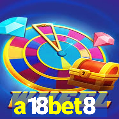 a18bet8