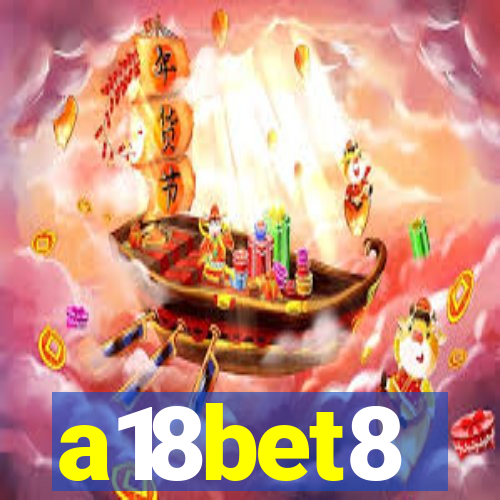 a18bet8