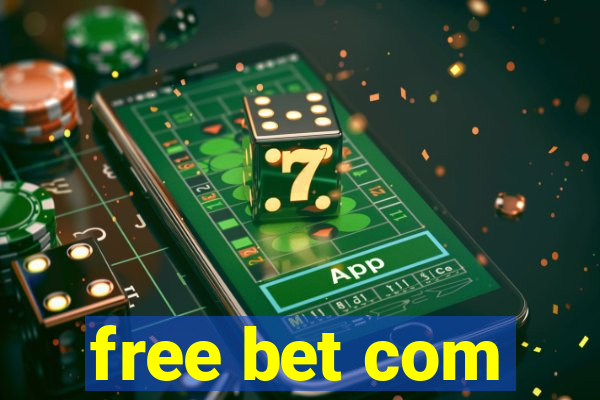 free bet com