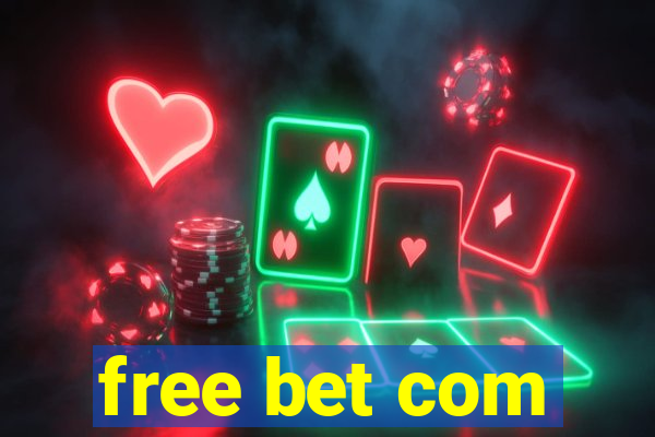 free bet com