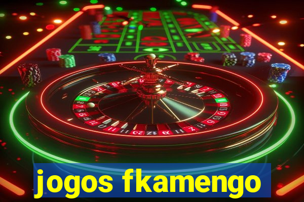 jogos fkamengo