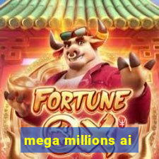 mega millions ai