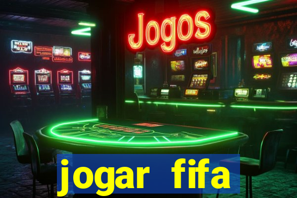 jogar fifa apostando dinheiro