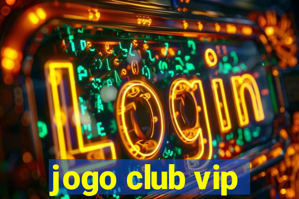 jogo club vip