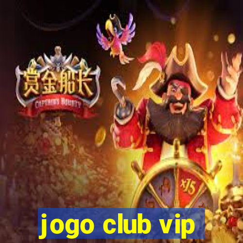 jogo club vip