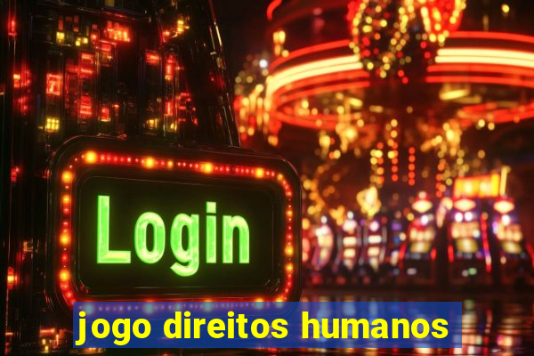 jogo direitos humanos