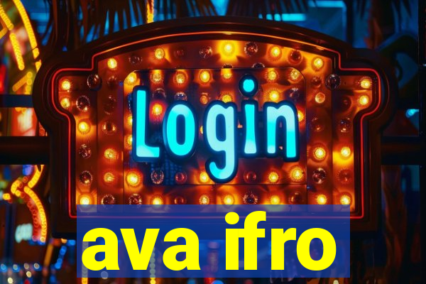 ava ifro