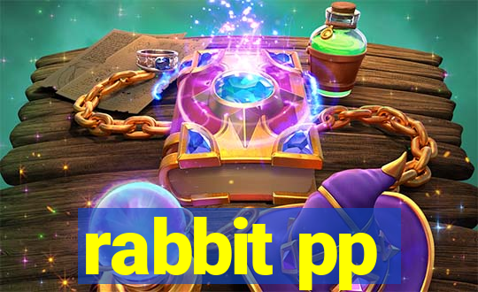 rabbit pp