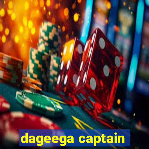 dageega captain