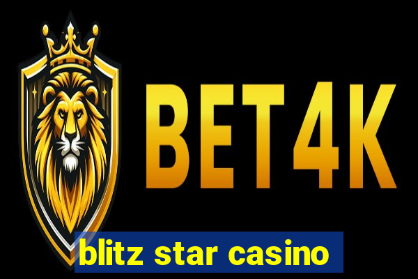 blitz star casino