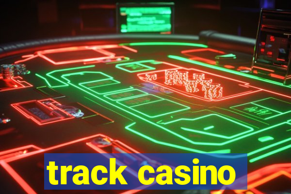 track casino