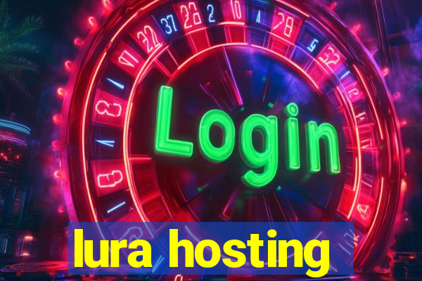 lura hosting