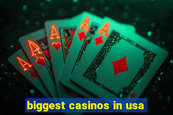 biggest casinos in usa