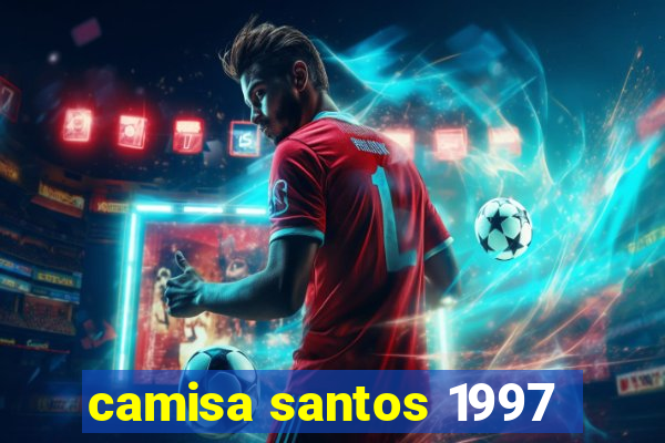 camisa santos 1997