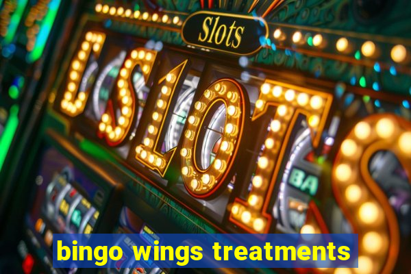 bingo wings treatments