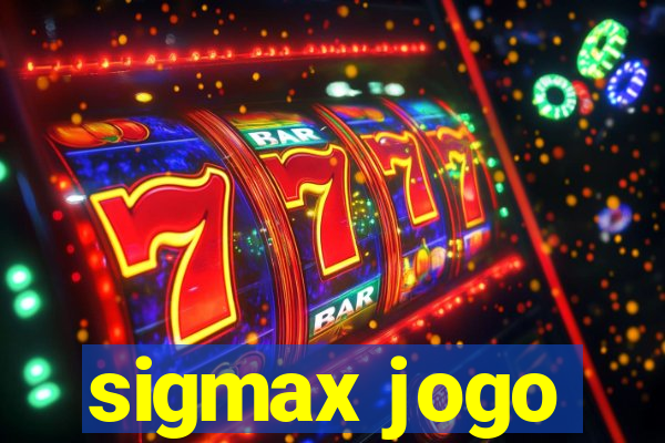 sigmax jogo