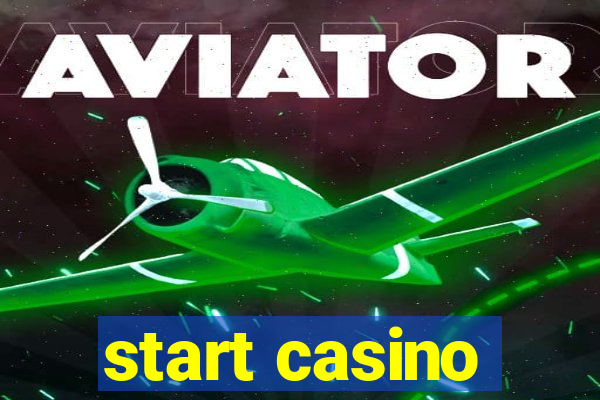 start casino