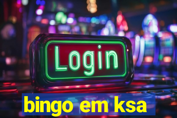 bingo em ksa