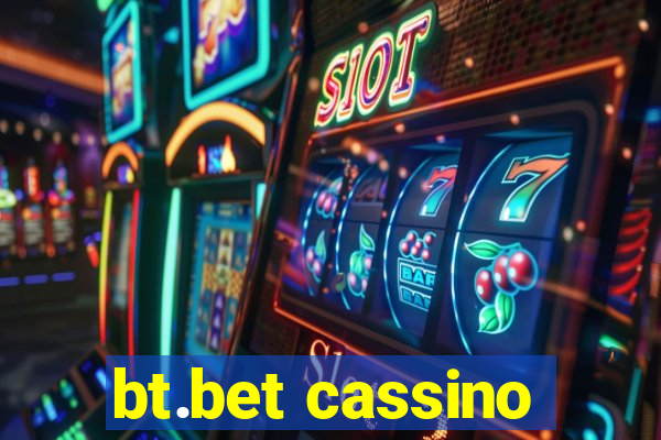 bt.bet cassino