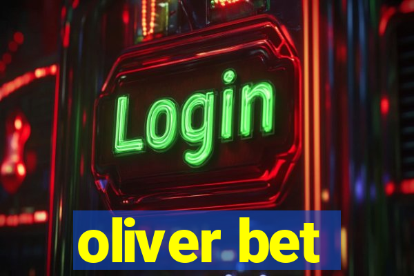 oliver bet