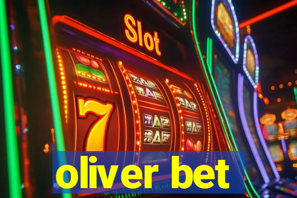 oliver bet