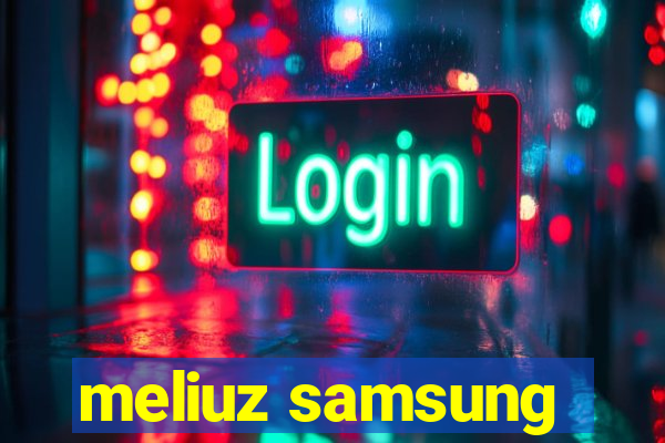 meliuz samsung