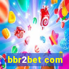 bbr2bet com