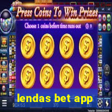 lendas bet app