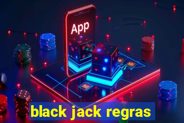 black jack regras