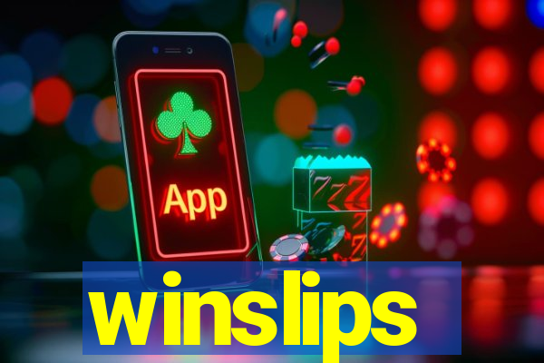 winslips