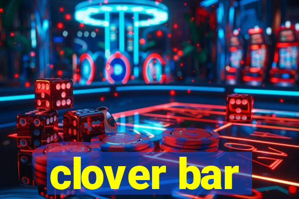 clover bar