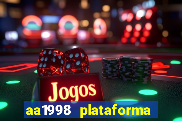 aa1998 plataforma de jogos