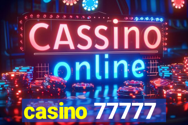 casino 77777