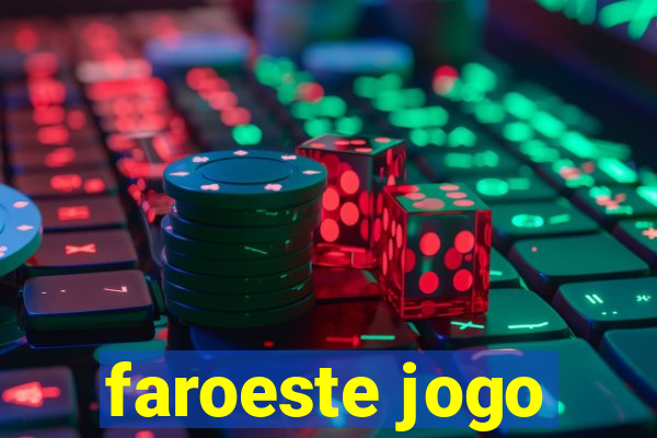 faroeste jogo