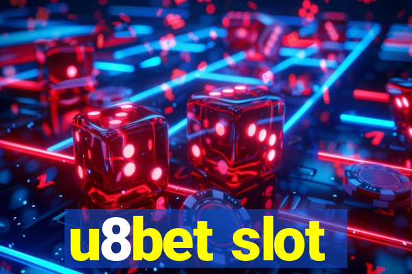 u8bet slot