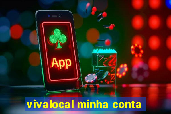 vivalocal minha conta