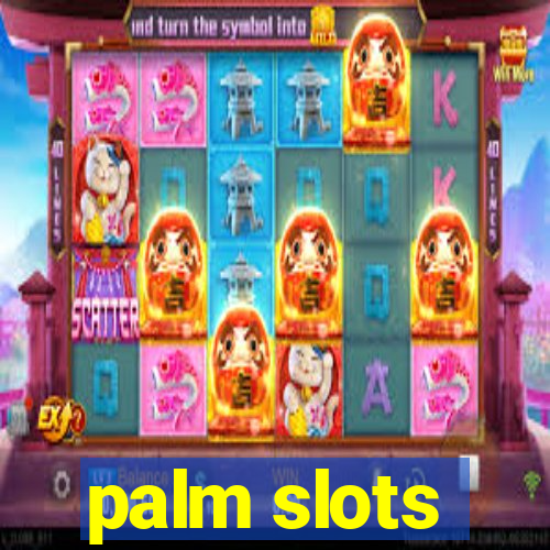 palm slots