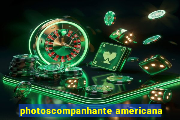 photoscompanhante americana