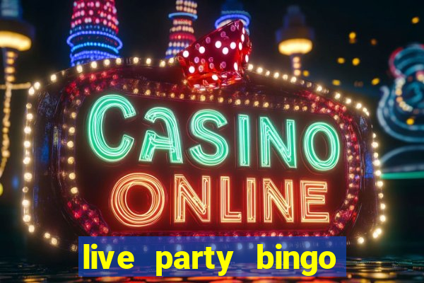 live party bingo mod apk